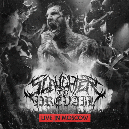 Slaughter To Prevail : Live In Moscow